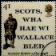 Scots Wha Hae